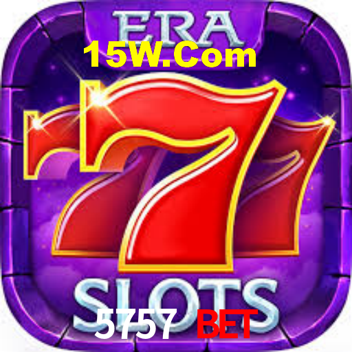 5757 win bet